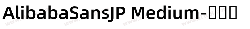 AlibabaSansJP Medium字体转换